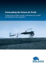 Forecasting the Future for Profit